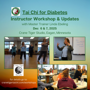 Tai-Chi-for-Diabetes-Instructor-Workshop-Updates-with-Master-Trainer-Linda-Ebeling-Nov-4-5-2023-Eagan-Minnesota-for-details-go-to-cranetigertaichi.comworkshops-1