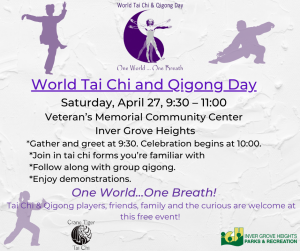 World-Tai-Chi-and-Qigong-Day-Saturday-April-29-930-–-1100-The-local-World-Tai-Chi-and-Qigong-Day-Celebration-will-be-held-at-the-Veterans-Memorial-Community-Center-in-Inver-Grove-Heights.-Gathe